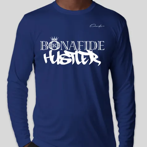 Bonafide Hustler Long Sleeve T-Shirt